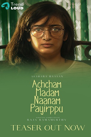 Achcham Madam Naanam Payirppu (2022) Tamil Full Movie WeB-DL 480p | 720p | 1080p | 2160p 4K