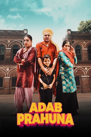 Adab Prahuna Ik Najara 2 Naraa - CHTV (2024) Punjabi WEB-DL Full Movie 480p [350MB] | 720p [1GB] | 1080p [2GB] | 2160p [4K]