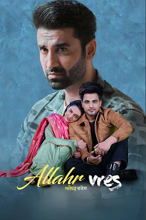 Allahr Vres (2024) Punjabi DD5.1 WEB-DL Full Movie 480p [450MB] | 720p [1.3GB] | 1080p [2.6GB]