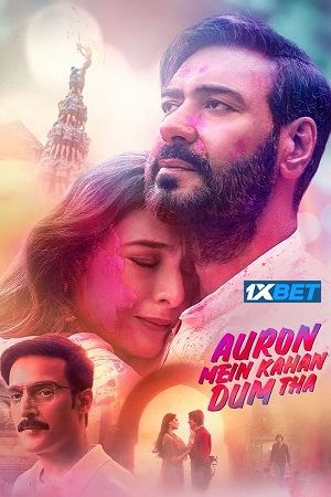 Auron Mein Kahan Dum Tha (2024) Hindi {ORG Line} Full Movie HDTS 480p [450MB] | 720p [1.2GB] | 1080p [2.7GB]