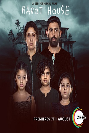 Barot House (2019) Hindi Full Movie 480p [300MB] | 720p [750MB] | 1080p [1.5GB]