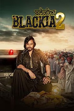 Blackia 2 (2024) Punjabi WEB-DL Full Movie 480p [450MB] | 720p [1.1GB] | 1080p [2.6GB]