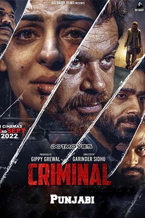 Criminal (2022) Punjabi Full Movie CHTV-WEB-DL 480p [450MB] | 720p [950MB] | 1080p [2.2GB]