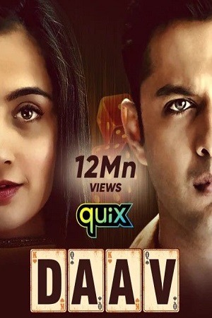 Daav (2021) Season 1 Hindi Complete Hotstar Quix Original WEB Series 480p | 720p HDRip