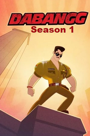 Dabangg (Season 1) Hindi Complete All Episodes Web Series 480p & 720p