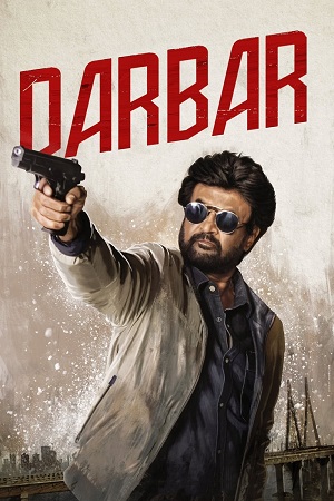 Darbar (2019) Dual Audio {Hindi-Tamil} Full Movie WEB-DL 480p [500MB] | 720p [1.3GB] | 1080p [4GB]