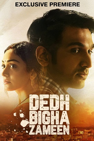 Dedh Bigha Zameen (2024) JioCinema [Hindi DD5.1] WEB-DL 480p [350MB] | 720p [900MB] | 1080p [2GB]