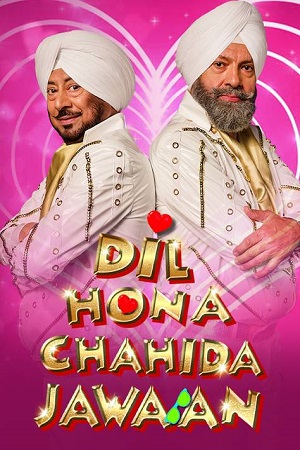 Dil Hona Chahida Jawan (2023) Punjabi HDRip 480p [530MB] | 720p [1.8GB] | 1080p [3.5GB]