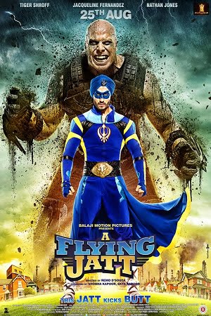 A Flying Jatt (2016) Hindi Full Movie 480p [400MB] | 720p [1.2GB] | 1080p [4GB]