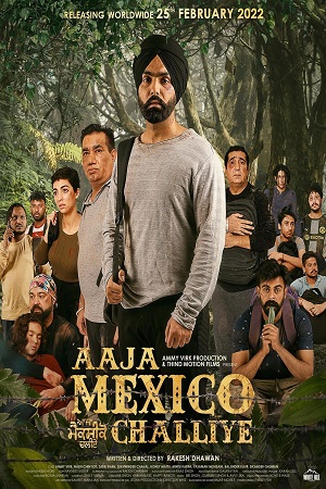 Aaja Mexico Challiye (2022) Punjabi Full Movie 480p [500MB] | 720p [1.2GB] | 1080p [2GB]