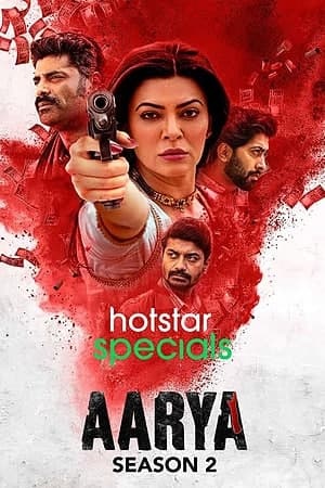 Aarya (Season 2) Hindi Hotstar Specials Complete WEB Series 480p [180MB] | 720p [300MB] | 1080p [1GB] WEB-DL