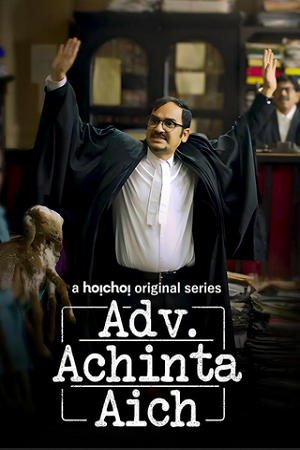 Adv. Achinta Aich (2024) Season 1 Bengali WEB-DL Complete WEB Series 480p | 720p | 1080p