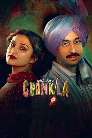 Amar Singh Chamkila (2024) NF WEB-DL [Hindi DD5.1] Full Movie 480p [400MB] | 720p [1.2GB] | 1080p [5.8GB]