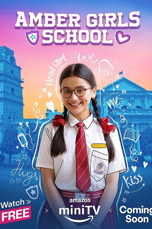 Amber Girls School (2024) Season 2 Complete Hindi WEB Series 480p | 720p | 1080p WEB-DL