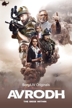 Avrodh: The Siege Within Season 1 (2020) Hindi Complete SonyLiv WEB Series 480p | 720p | 1080p WEB-DL