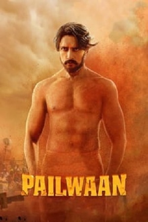 Pailwaan (2019) Hindi South Dubbed Movie WEB-DL 480p [300MB] | 720p [800MB] | 1080p [4.1GB]