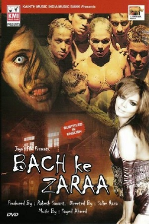 [18+] Bach ke Zara (2008) Hindi Full Movie 480p [300MB] | 720p [700MB]