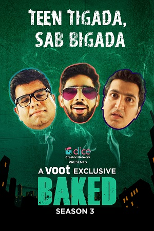 Baked Season 3 (2022) Hindi Voot Exclusive Complete Web Series 480p | 720p WEB-DL