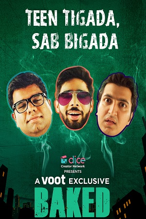 Baked Season 2 (2016) Hindi Voot Exclusive Complete Web Series 480p | 720p WEB-DL