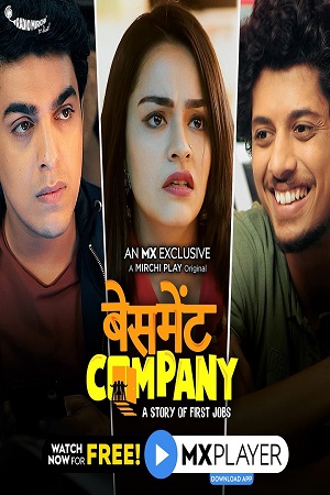 Basement Company (2020) Season 1 Hindi MX Originals Complete WEB Series 480p | 720p HDRip