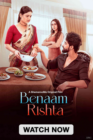 Benaam Rishta (2024) Hindi WEB-DL Full Movie 480p [300MB] | 720p [900MB] | 1080p [1.8GB]