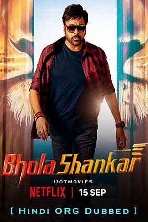 Bholaa Shankar (2023) Hindi ORG. Dubbed WEB-DL 480p [470MB] | 720p [1.4GB] | 1080p [3GB]