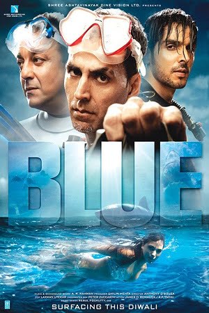 Blue (2009) Hindi Full Movie 480p [300MB] | 720p [1GB] || 1080p [3.3GB]