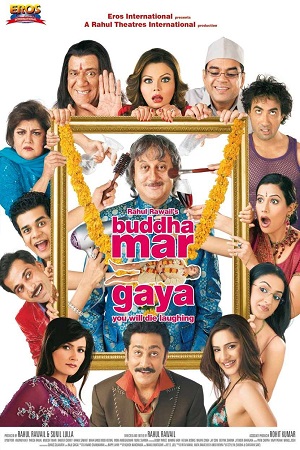 Buddha Mar Gaya (2007) Hindi Full Movie 480p [250MB] | 720p [800MB] | 1080p [2.5GB]