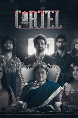 [18+] Cartel (2021) Season 1 Hindi Complete [AltBalaji] WEB Series 480p | 720p | 1080p HDRip