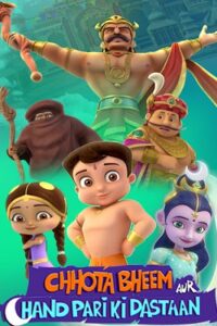 Chhota Bheem aur Chand Pari ki Dastaan (2021) Hindi Full Movie 480p [200MB] | 720p [600MB] | 1080p [3GB]