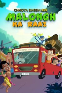 Chhota Bheem aur Malongh ka Raaz (2021) Hindi Full Movie 480p [170MB] | 720p [600MB] | 1080p [2.5GB]