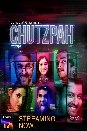 Chutzpah (2021) Season 1 Hindi Complete SonyLiv WB Series 480p | 720p HDRip