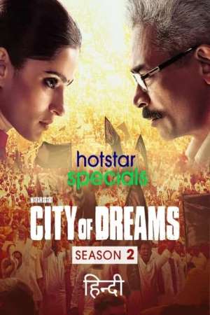 City of Dreams (2021) Season 2 Hindi Complete [Disney+ Hotstar] WEB Series 480p | 720p WEB-DL