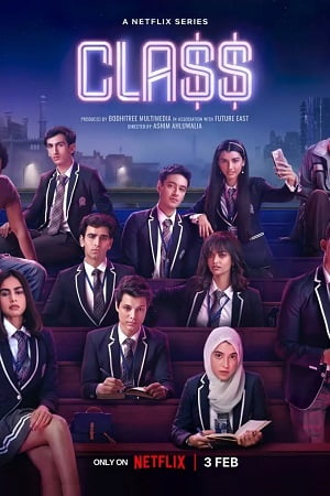 Class – Netflix Original (2023) Season 1 [Hindi DD5.1] Complete WEB Series 480p | 720p | 1080p WEB-DL