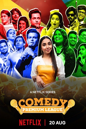 Comedy Premium League (2021) Season 1 Hindi Complete {Netflix’s} WEB Series 480p | 720p | 1080p HDRip