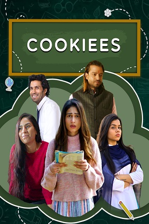 Cookiees (2020) Season 1 Hindi Complete Mx Player WEB Series 480p & 720p HDRip