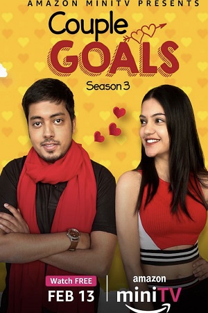 Couple Goals (Season 3 – 4) Hindi [Amazon Mini TV Series] 720p | 1080p WEB-DL