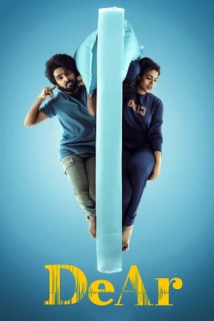 DeAr (2024) NF WEBRip ORG. Dual Audio [Hindi – Tamil] Full Movie 480p [350MB] | 720p [1.4GB] | 1080p [2.7GB]