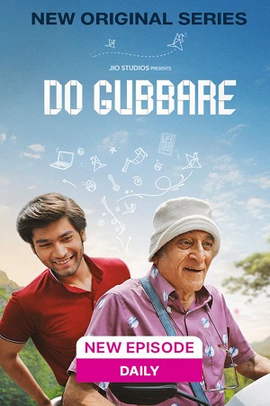 Do Gubbare (Season 1) Hindi JioCinema Series 480p | 720p | 1080p | 2160p 4K WEB-DL