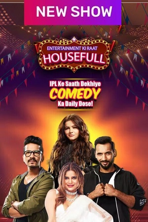 TV Show – Entertainment Ki Raat Housefull (2023) Season 1 [Episode 38 Added] Full Indian Show 720p HEVC [300MB]