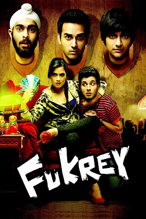 Fukrey (2013) Hindi Movie WEB-DL 480p [400MB] | 720p [1.2GB] | 1080p [4GB]