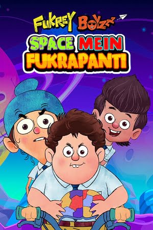 Fukrey Boyzzz Space Mein Fukrapanti (2020) Hindi Full Movie WEB-DL 480p [200MB] | 720p [660MB] | 1080p [2GB]