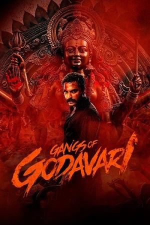 Gangs of Godavari (2024) Dual Audio [Hindi (ORG 5.1) & Telugu] WEB-DL 480p [520MB] | 720p [1.3GB] | 1080p [2.8GB]