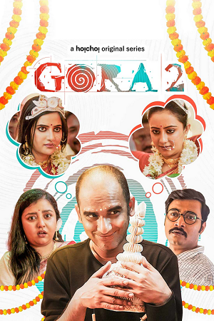 Gora (2023) S02 Bengali HDRip Complete WEB Series 480p | 720p | 1080p HDRip ESubs