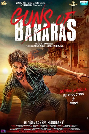 Guns of Banaras (2020) Hindi Full Movie 480p [400MB] | 720p [1GB] | 1080p [3.7GB]