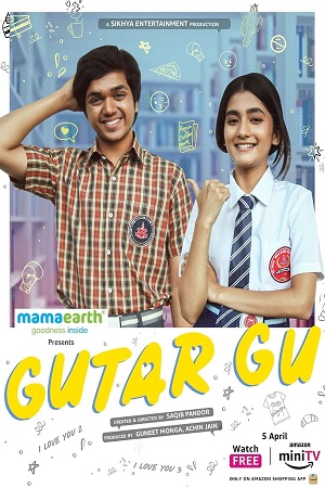 Gutar Gu (Season 1 – 2) Hindi Amazon miniTV Complete Web Series 480p | 720p | 1080p WEB-DL