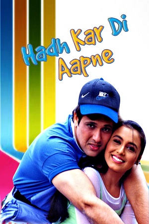 Hadh Kar Di Aapne (2000) Hindi AMZN WebRip 480p [350MB] | 720p [1.1GB] | 1080p [3.6GB]