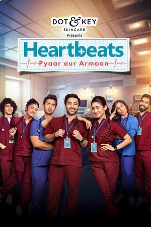 Heartbeats: Pyaar aur Armaan (S01) Complete Hindi WEB Series 480p | 720p | 1080p WEB-DL