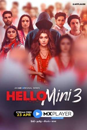 Hello Mini (2021) Season 3 Hindi Complete MX Original WEB Series 480p | 720p HDRip