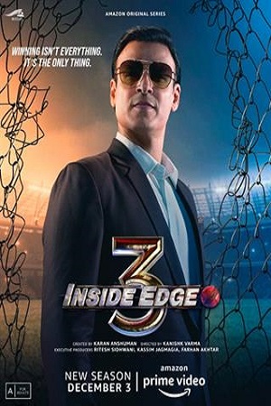 Inside Edge – Amazon Original (2021) Season 3 Complete Hindi WEB Series 480p [150MB] | 720p [350MB] WEB-DL